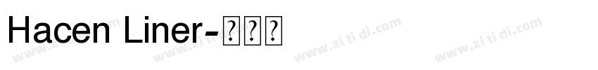 Hacen Liner字体转换